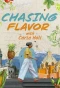 Poster for Chasing Flavor
