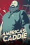Poster for America's Caddie