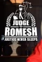 Poster for Judge Romesh: Justice Never Sleeps