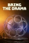 Poster for Bring the Drama