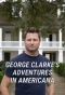 Poster for George Clarke's Adventures in Americana
