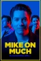 Poster for Mike on Much in Conversation With...