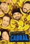 Poster for A Culpa é do Cabral