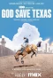 Poster for God Save Texas