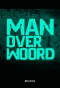 Poster for Man over woord