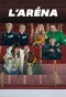 Poster for L'Aréna