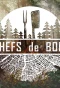 Poster for Chefs De Bois