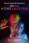Poster for Homejacking