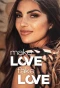 Poster for Make Love, Fake Love