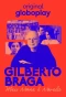 Poster for Gilberto Braga - Meu Nome É Novela