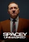 Poster for Spacey Unmasked