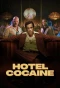 Poster for Hotel Cocaine