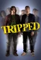 Poster for Tripped