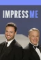 Poster for Impress Me