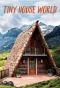 Poster for Tiny House World