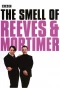 Poster for The Smell of Reeves and Mortimer