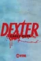 Poster for Dexter: Early Cuts