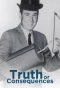 Poster for Truth or Consequences