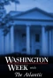 Poster for Washington Week with The Atlantic