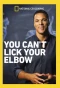 Poster for You Can't Lick Your Elbow