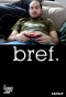 Poster for Bref.