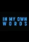 Poster for In My Own Words