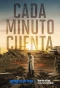 Poster for Cada Minuto Cuenta