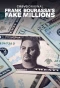 Poster for Frank Bourassa's Fake Millions