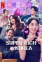 Poster for Super Rich in Korea