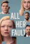 Poster for All Her Fault