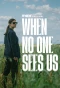 Poster for Cuando nadie nos ve