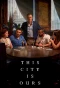 Poster for This City is Ours