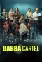 Poster for Dabba Cartel