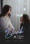 Poster for BLANK - The Series