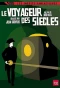 Poster for Le Voyageur des siècles