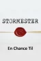 Poster for Stormester - En Chance Til