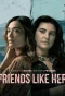 Poster for Friends Like Her