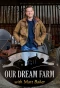 Poster for National Trust: Our Dream Farm with Matt Baker