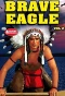 Poster for Brave Eagle