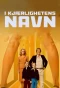 Poster for I kjærlighetens navn