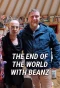 Poster for The End of the World with Beanz
