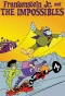 Poster for Frankenstein Jr. and The Impossibles