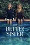 Poster for The Better Sister