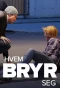 Poster for Hvem bryr seg