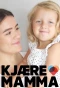 Poster for Kjære mamma