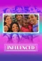 Poster for Influenced