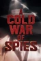 Poster for A Cold War of Spies