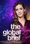 Poster for The Global Brief with Bianca Nobilo