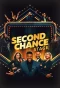 Poster for Second Chance Stage