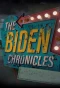 Poster for The Biden Chronicles